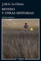 MONDO Y OTRAS HISTORIAS | 9788483832141 | CLEZIO, J.M.G. LE