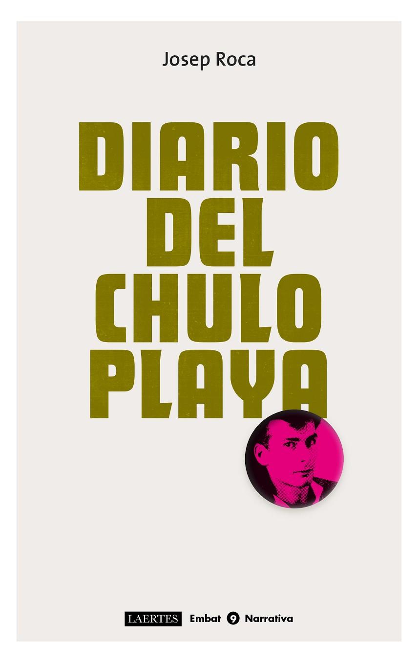 DIARIO DEL CHULO PLAYA | 9788475849638 | ROCA, JOSEP