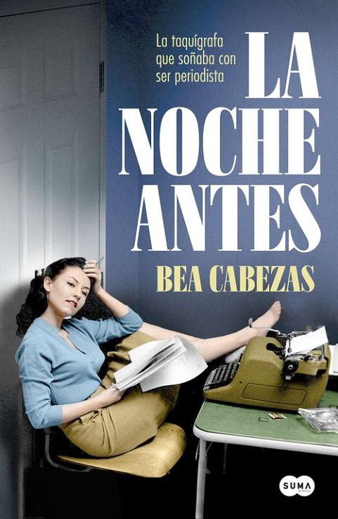 NOCHE ANTES, LA | 9788491290773 | CABEZAS, BEA