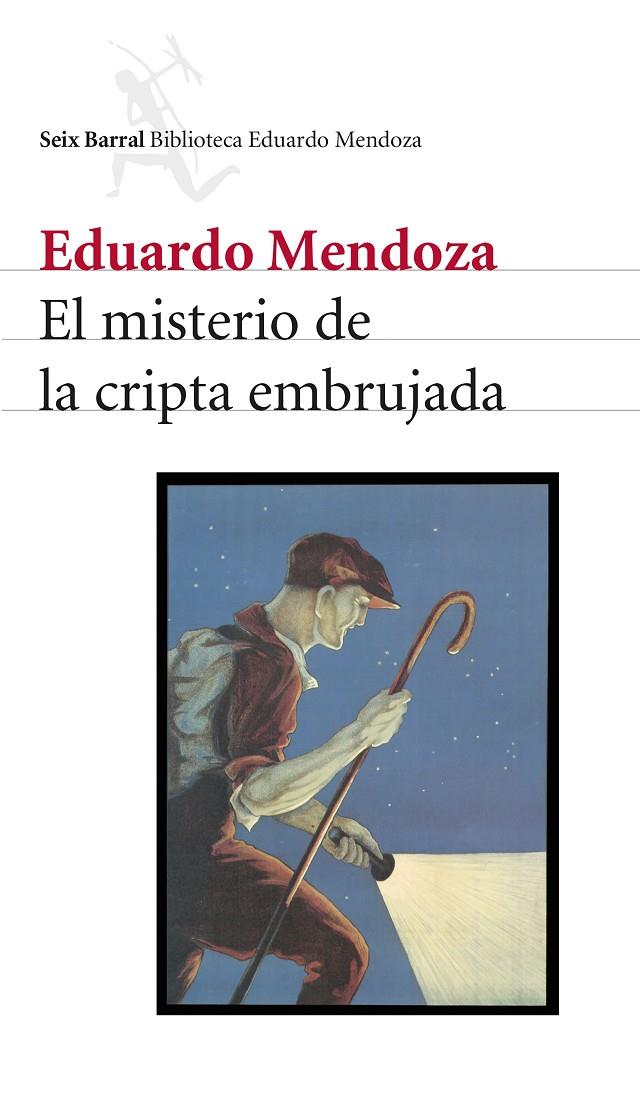MISTERIO DE LA CRIPTA EMBRUJADA, EL | 9788432208157 | MENDOZA, EDUARDO (1943- )