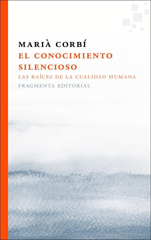 CONOCIMIENTO SILENCIOSO, EL | 9788415518433 | CORBI, MARIA