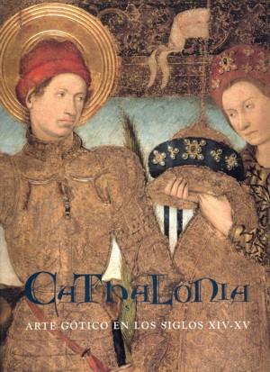 CATHALONIA. ARTE GOTICO EN LOS SIGLOS XIV-XV | 9788487317576 | PADRÓS, MARÍA ROSA/SUREDA, JOAN