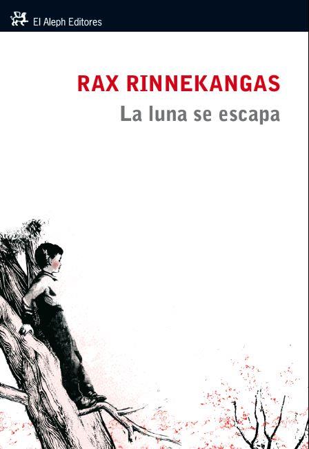 LUNA SE ESCAPA, LA | 9788415325277 | RINNEKANGAS, RAX