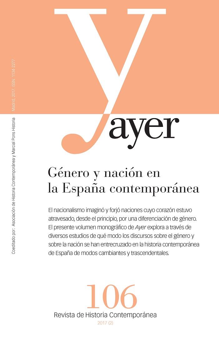 REVISTA AYER 106. GENERO Y NACION EN LA ESPAÑA CONTEMPORANEA | 9788416662135 | AAVV