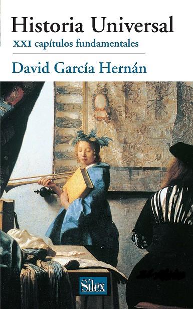 HISTORIA UNIVERSAL. XXI CAPITULOS FUNDAMENTALES | 9788477372004 | GARCIA HERNAN, DAVID