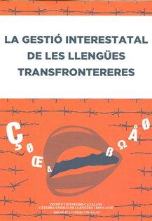 GESTIO INTERESTATAL DE LES LLENGUES TRANSFRONTERERES, LA | 9788499650739 | AAVV