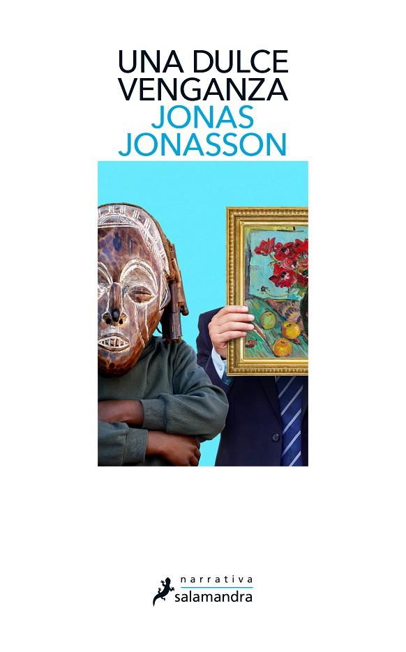 DULCE VENGANZA, UNA  | 9788418107788 | JONASSON, JONAS