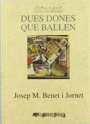 DUES DONES QUE BALLEN | 9788492839698 | BENET I JORNET, JOSEP M.