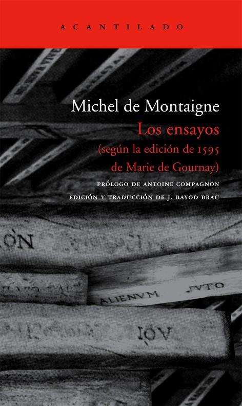 ENSAYOS, LOS (SEGUN LA EDICION DE 1595 DE MARIE DE GOURNAY) | 9788496834170 | MONTAIGNE, MICHEL DE