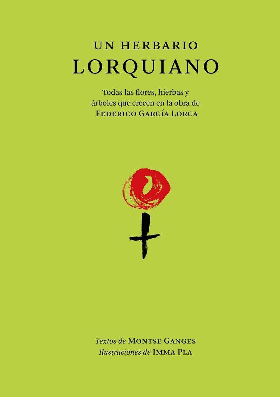 HERBARIO LORQUIANO, UN | 9788412712292 | GANGES, MONTSE/ PLA, IMMA