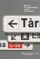 MANUAL DE SENYALITZACIO URBANA D'ORIENTACIO | 9788439368106