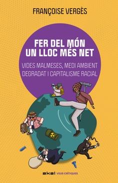 A FER FER DEL MÓN UN LLOC MÉS NET (CAT) | 9788446059004 | VERGES, FRANÇOISE