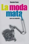 MODA MATA, LA. (PERO NO ENGORDA) | 9788493447618 | FANO, RAMON