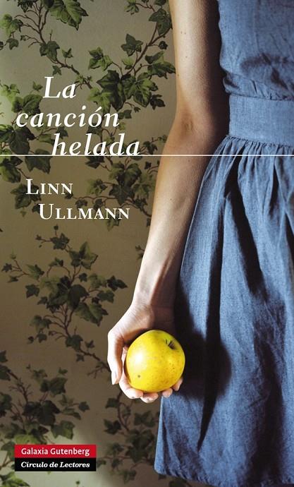 CANCION HELADA, LA | 9788415472971 | ULLMAN, LINN