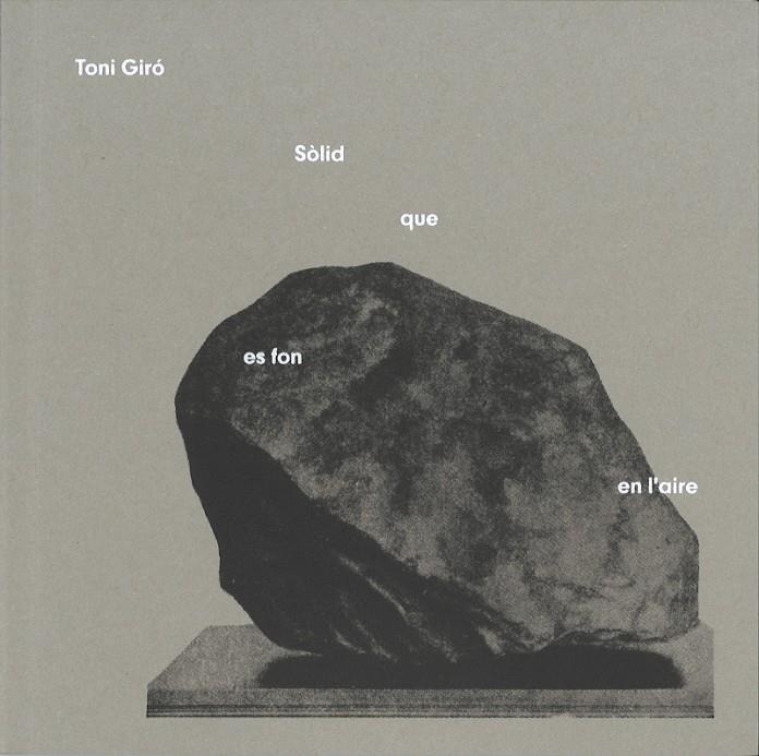 SÒLID QUE ES FON EN L'AIRE | 1000712002339 | GIRÓ, TONI