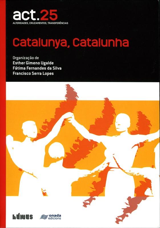 CATALUNYA, CATALUNHA : RELACIONS LITERARIES I CULTURALS ENTR | 9788415221876 | GIMENO UGALDE, ESTHER