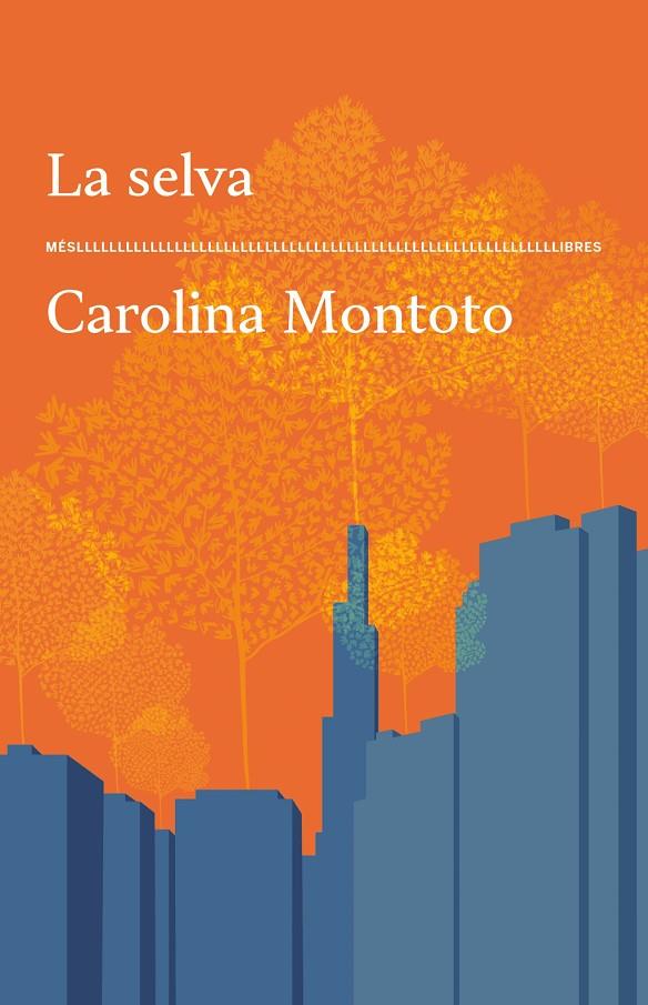 SELVA, LA | 9788417353773 | MONTOTO, CAROLINA