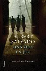 VIDA EN JOC, UNA | 9788466411219 | SALVADO, ALBERT