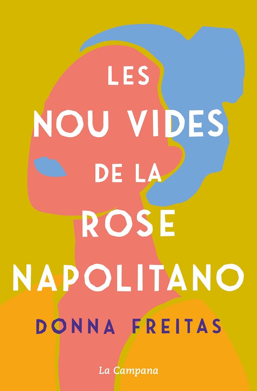 NOU VIDES DE LA ROSE NAPOLITANO, LES  | 9788418226588 | FREITAS, DONNA