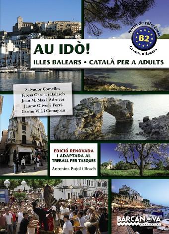 AU IDO! CATALA PER A ADULTS, NIVELL B2 (ILLES BALEARS) | 9788448930967 | AAVV