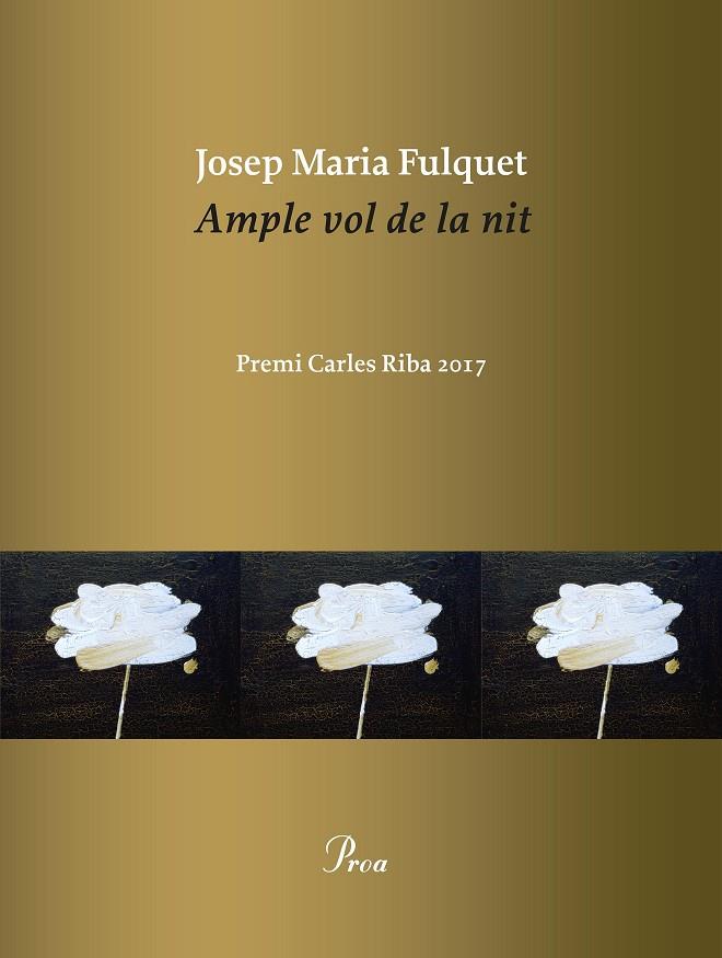 AMPLE VOL DE LA NIT | 9788475887036 | FULQUET, JOSEP MARIA 