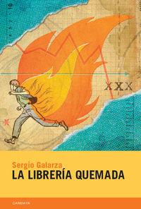 LIBRERIA QUEMADA, LA | 9788415934097 | GALARZA, SERGIO