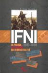 IFNI, 1957-1958 : LA PRENSA Y LA GUERRA QUE NUNCA EXISTIO | 9788496170285 | VIDAL GUARDIOLA, LORENZO M.