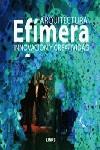 ARQUITECTURA EFIMERA. INNOVACION Y CREATIVIDAD | 9788492796335 | VVAA