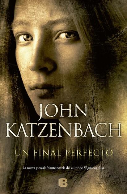 FINAL PERFECTO, UN | 9788466652193 | KATZENBACH, JOHN