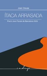 ÍTACA ARRASADA | 9788412991581 | DEUSA  DALMAU, JOAN