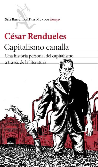 CAPITALISMO CANALLA | 9788432225079 | RENDUELES, CESAR