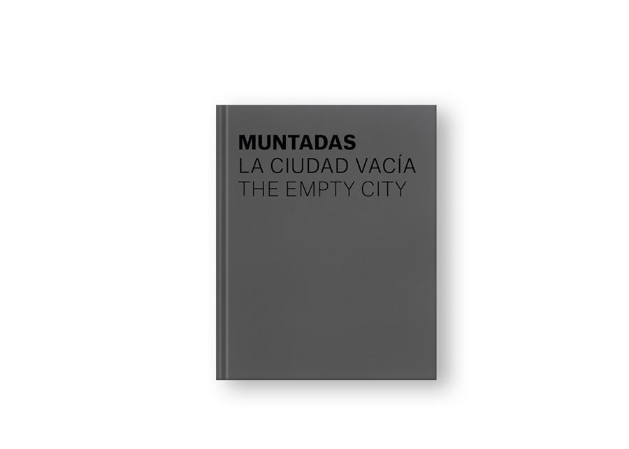 MUNTADAS. LA CIUDAD VACIA | 9788417769758 | MUNTADAS., ANTONI