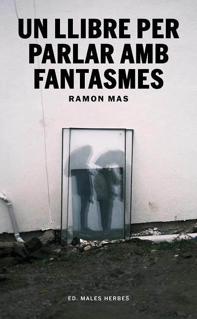 LLIBRE PER PARLAR AMB FANTASMES, UN | 9791399156942 | MAS, RAMON
