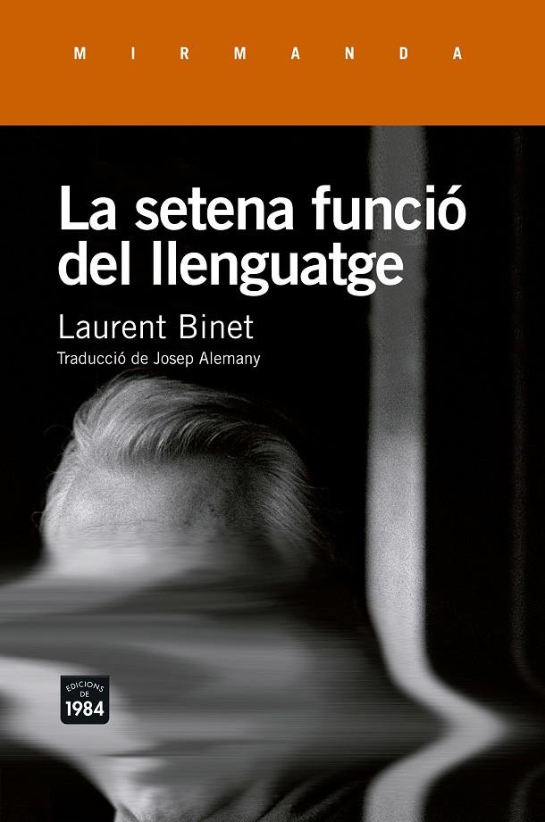 SETENA FUNCIO DEL LLENGUATGE, LA | 9788415835943 | BINET, LAURENT