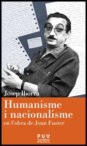 HUMANISME O NACIONALISME EN L'OBRA DE JOAN FUSTER | 9788437088785 | IBORRA, JOSEP