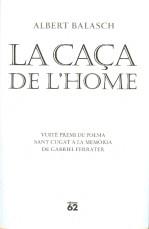 CAÇA DE L'HOME, LA | 9788429763461 | BALASCH, ALBERT