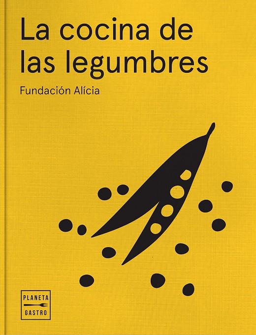 COCINA DE LAS LEGUMBRES, LAS | 9788408161851 | FUNDACION ALICIA