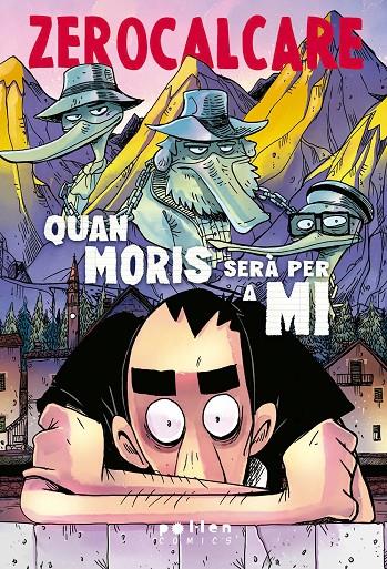 QUAN MORIS SERA PER A MI | 9788410255838 | ZEROCALCARE