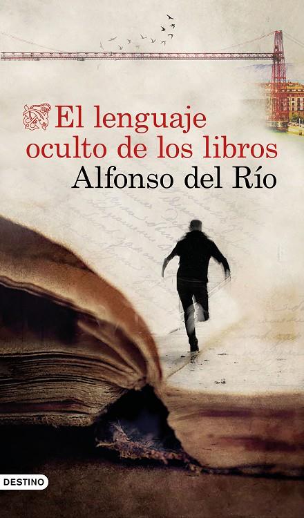 LENGUAJE OCULTO DE LOS LIBROS, EL  | 9788423358281 | RIO, ALFONSO DEL