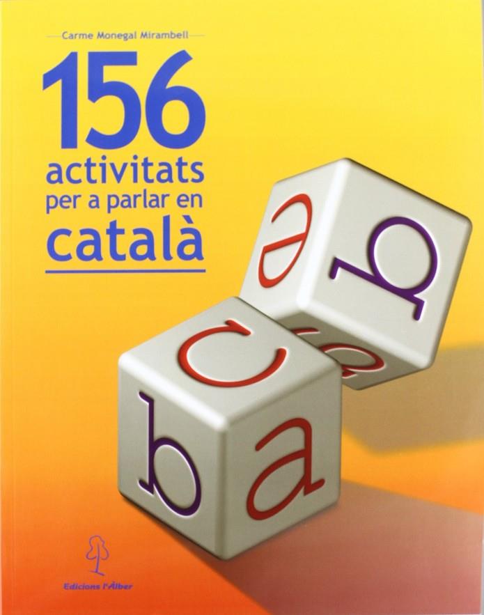 156 ACTIVITATS PER PARLAR EN CATALÀ | 9788488887733 | MONEGAL MIRAMBELL, CARME