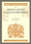 ORIGEN I SENTIT D'ALGUNS PROVERBIS | 9788496294479 | AMADES, JOAN