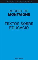 TEXTOS SOBRE EDUCACIO | 9788497664448 | MONTAIGNE, MICHEL DE