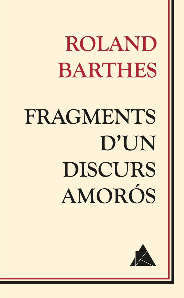 FRAGMENTS D'UN DISCURS AMOROS | 9788416222018 | BARTHES, ROLAND