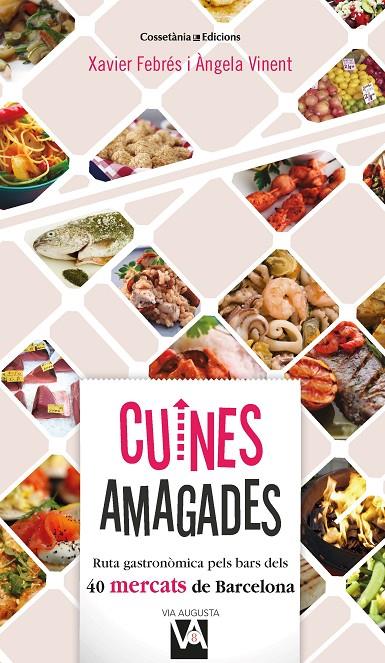 CUINES AMAGADES | 9788490349212 | FEBRES, XAVIER; VINENT, ANGELA