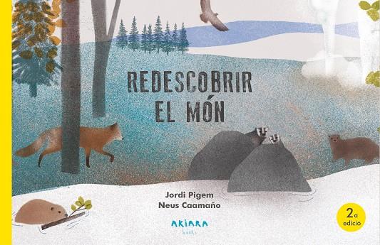 REDESCOBRIR EL MÓN | 9788418972645 | PIGEM, JORDI / CAAMAÑO, NEUS