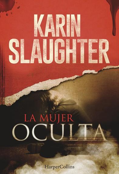 MUJER OCULTA, LA | 9788491390107 | SLAUGHTER, KARIN