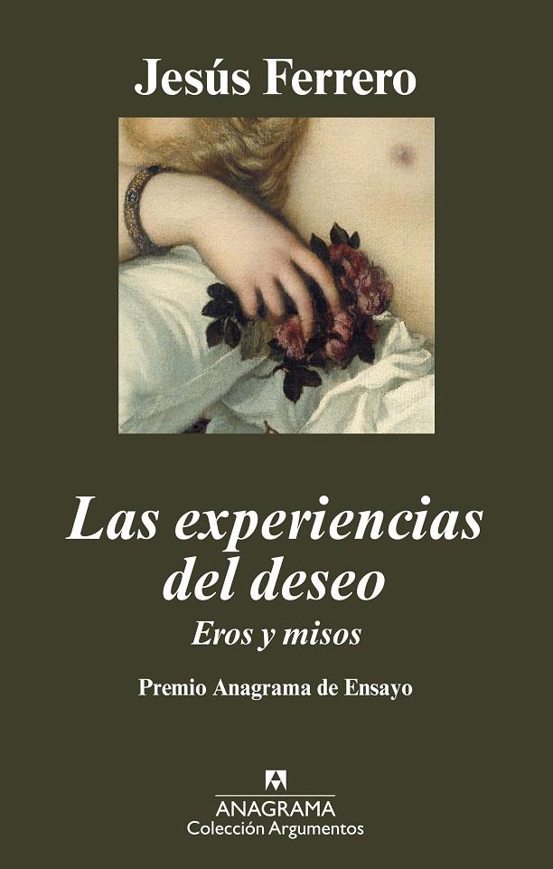 EXPERIENCIAS DEL DESEO, LAS. EROS Y MISOS | 9788433962911 | FERRERO, JESUS