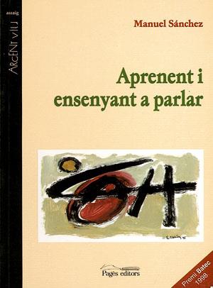 APRENENT I ENSENYANT A PARLAR | 9788479355838 | SANCHEZ,MANUEL