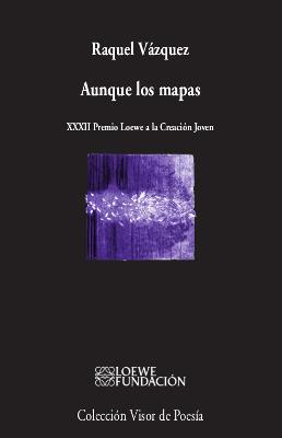 AUNQUE LOS MAPAS | 9788498954029 | VAZQUEZ, RAQUEL