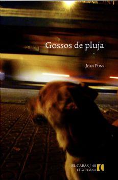 GOSSOS DE PLUJA | 9788492574643 | PONS, JOAN